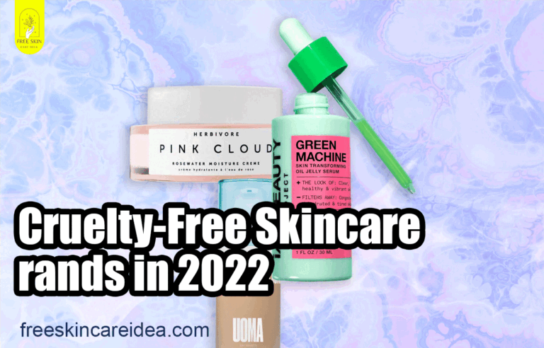 Cruelty-Free Skincare Brands in 2022